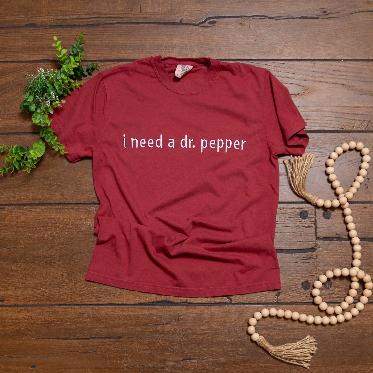 I Need a Dr. Pepper Embroidered Tee | Red Comfort Colors Drink Lover T-Shirt