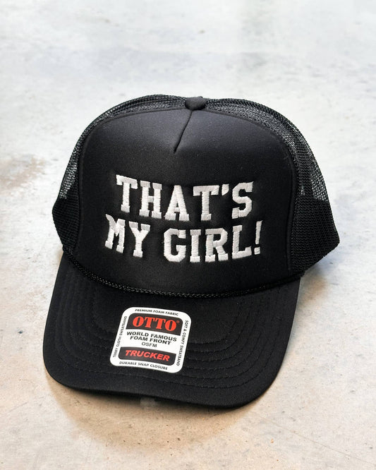 That’s My Girl Embroidered Foam Trucker Hat | Otto Brand Black Mesh Cap