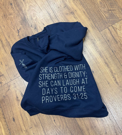 Proverbs 31:25 “Clothed With Strength & Dignity” Graphic Crewneck Sweatshirt