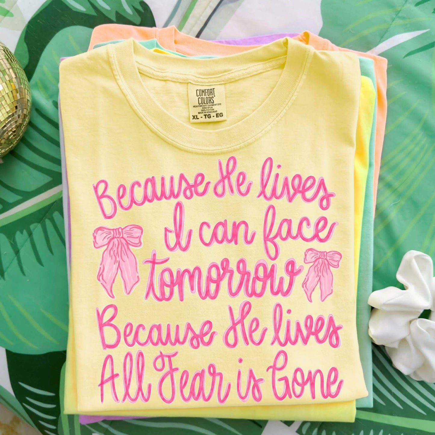 Because He Lives Comfort Colors Tee | All Fear Is Gone Christian Graphic Shirt