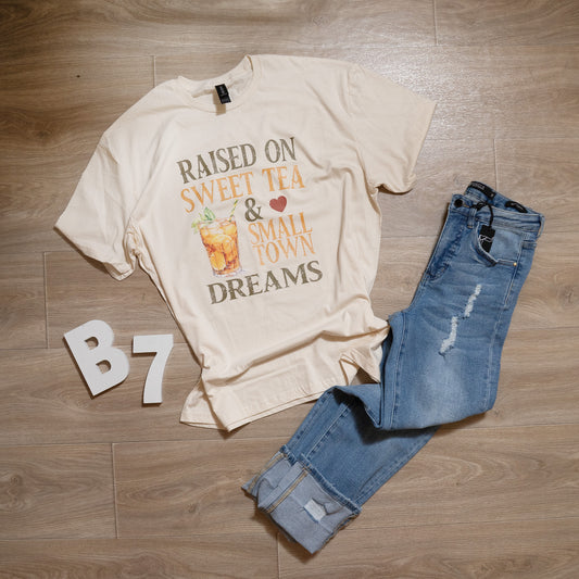 Raised on Sweet Tea & Small Town Dreams Graphic Tee – Small Town Country T-Shirt