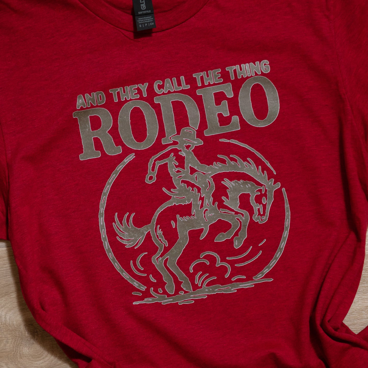 And They Call It Rodeo Graphic Tee – Western Cowboy Rodeo T-Shirt