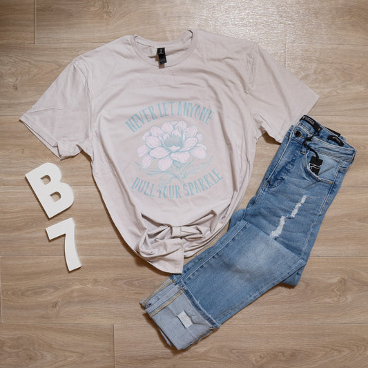 Never Let Anyone Dull Your Sparkle Graphic Tee – Inspirational Floral Shirt