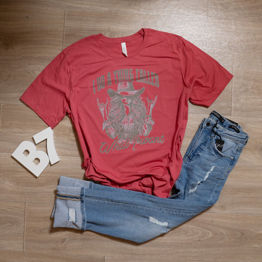 I Do a Thing Called What I Want Graphic Tee – Western Cowgirl Attitude T-Shirt