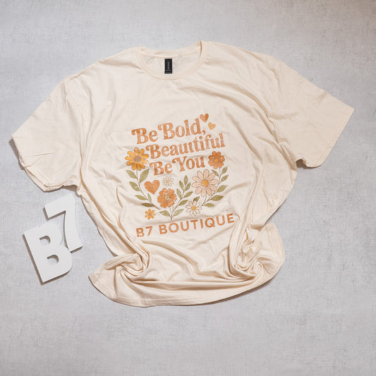 B7 Boutique Be Bold, Be Beautiful, Be You Retro Floral Graphic Tee