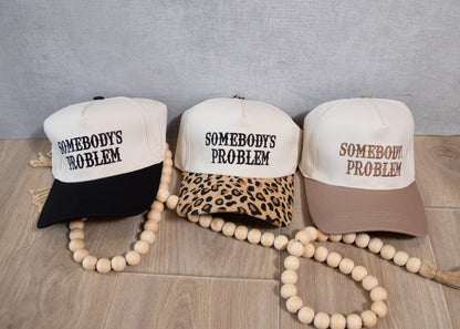 Somebody’s Problem Embroidered Trucker Hat – Bold Statement Western Cap