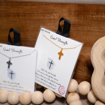 Quiet Strength Cross Necklace | Gold & Silver Faith Jewelry