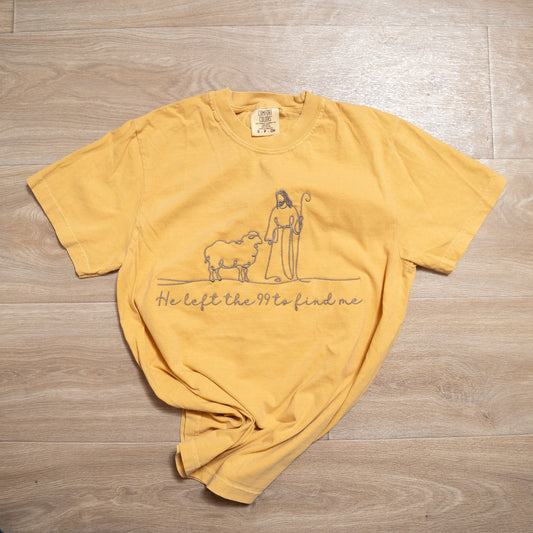 He Left the 99 to Find Me Embroidered T-Shirt – Comfort Colors Tee