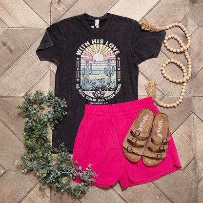 With His Love He Will Calm All Your Fears Graphic Tee | Christian Faith T-Shirt