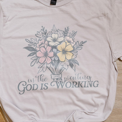 In the Waiting God Is Working Graphic Tee – Faith Based Christian T-Shirt with Floral Design