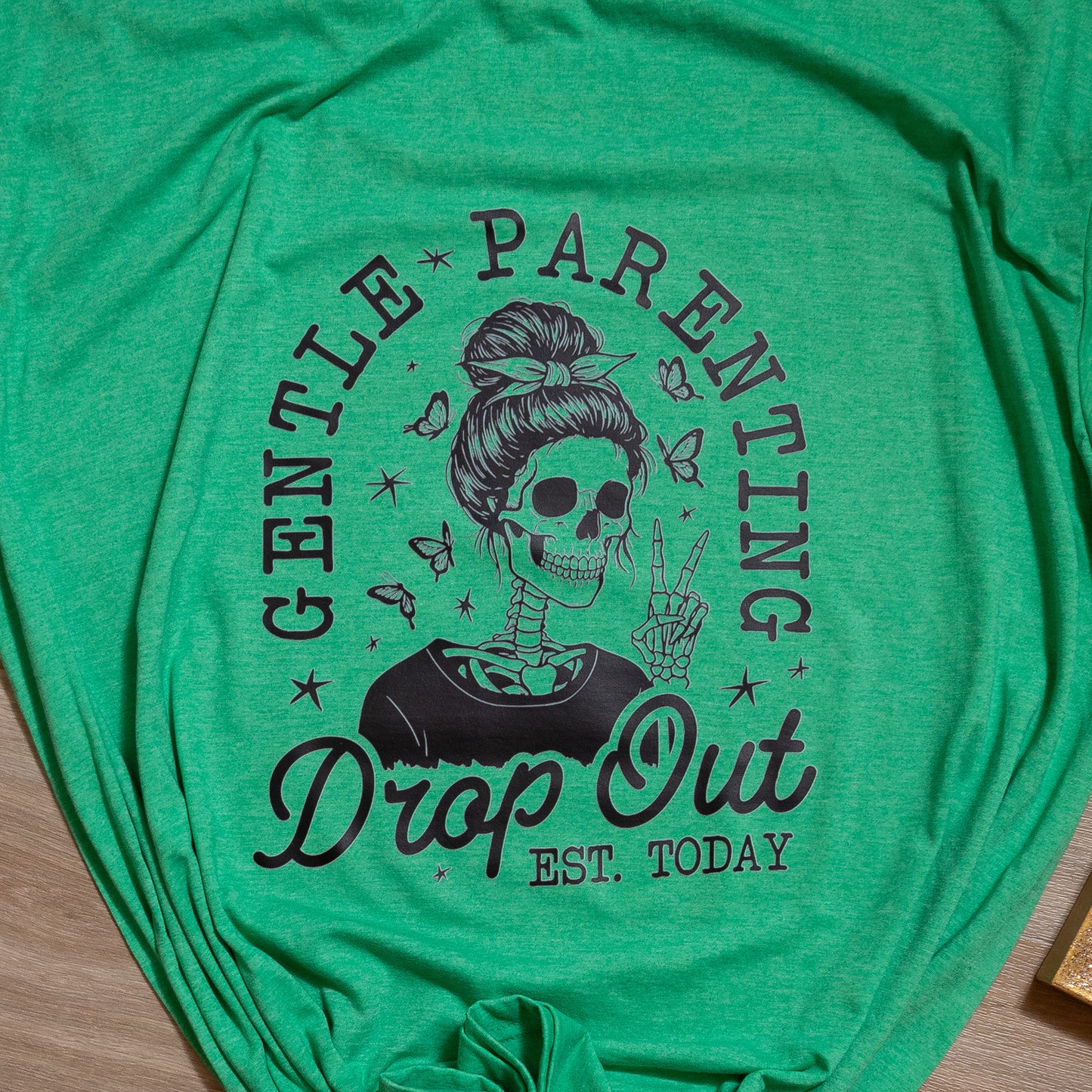 Gentle Parenting Dropout Graphic Tee – Funny Mom Shirt, Skull Messy Bun T-Shirt
