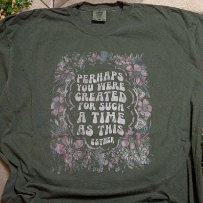 Created for Such a Time as This Graphic Tee | Esther Floral Comfort Colors Shirt