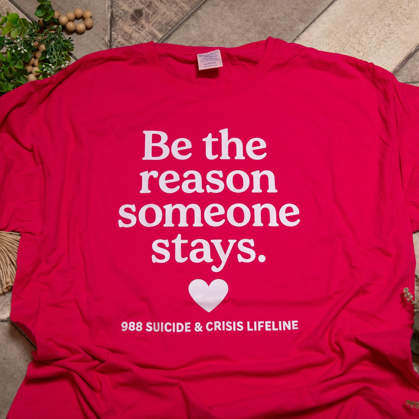 Be the Reason Someone Stays Tee | 988 Suicide & Crisis Lifeline Graphic Shirt