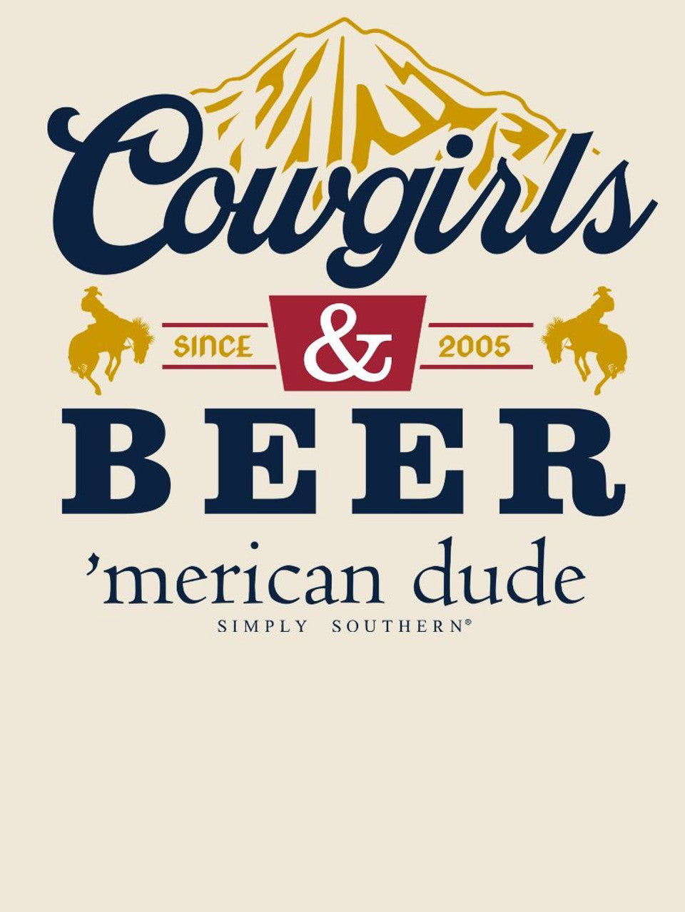 Cowgirls and Beer Simply Southern T-shirt