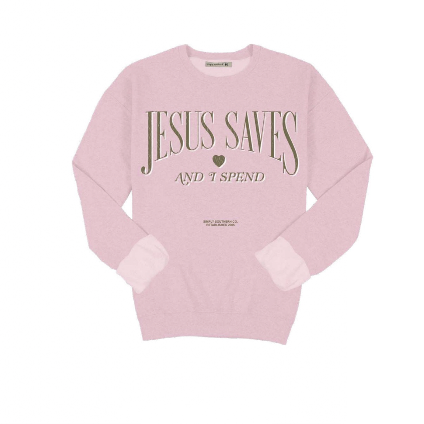 Jesus Saves & I Spend Simply Southern Crew Neck