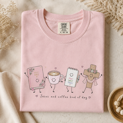 ~PREORDER~ Jesus & Coffee Kind of Day Christian Graphic Tee ~PREORDER~